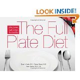 Discover the Secrets to Healthy Living: A Comprehensive Review of The Full Plate Diet: Slim Down, Look Great, Be Healthy! by Stuart A. Seale, Teresa Sherard, and Diana Fleming
