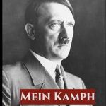 Uncovering the Controversial Insights: A Deep Dive into ‘Mein Kampf’ – A Critical Review