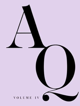 Discover the Insights: A Comprehensive Review of AQ Volume 4 (AQ Quarterly) – Your Essential Guide to Advanced Knowledge