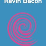 An Unforgettable Journey: A Review of The Life of Kevin Bacon – A Must-Read for Fans and Newcomers Alike!
