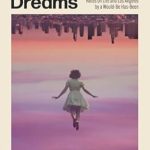 Unforgettable Insights: A Review of Bad Dreams: Notes on Life and Los Angeles by a Would-Be Has-Been