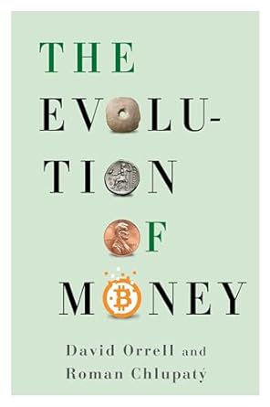 Must-Read Insights: The Evolution of Money – A Comprehensive Review of Financial History