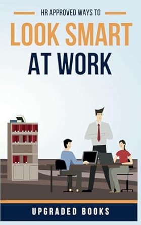 Discover the Hilarious Must-Have: HR Approved Ways To Look Smart At Work (Gag Gifts For Coworkers) – A Review