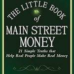 Unlock Financial Wisdom with Our Review of The Little Book of Main Street Money: 21 Simple Truths that Help Real People Make Real Money from Amazon
