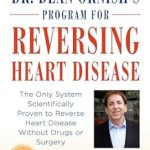 Transform Your Heart Health: A Comprehensive Review of Dr. Dean Ornish’s Program for Reversing Heart Disease – The Only System Scientifically Proven to Reverse Heart Disease Without Drugs or Surgery Transform Your Heart Health: A Comprehensive Review of Dr. Dean Ornish’s Program for Reversing Heart Disease – The Only System Scientifically Proven to Reverse Heart Disease Without Drugs or Surgery