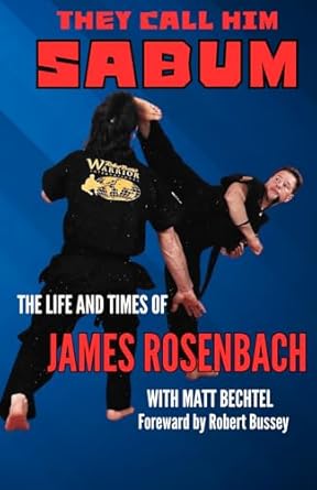 An Unforgettable Journey Through History: They Call Him Sabum: The Life and Times of James Rosenbach