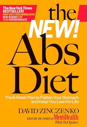 Unlock Your Dream Body: A Comprehensive Review of The New Abs Diet: The 6-Week Plan to Flatten Your Stomach and Keep You Lean for Life