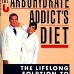 Discover the Secret to Lasting Weight Loss: A Review of The Carbohydrate Addict’s Diet: The Lifelong Solution to Yo-Yo Dieting Discover the Secret to Lasting Weight Loss: A Review of The Carbohydrate Addict’s Diet: The Lifelong Solution to Yo-Yo Dieting