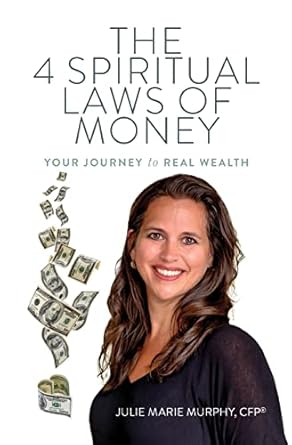 Unlock Financial Abundance: A Comprehensive Review of The 4 Spiritual Laws of Money – Your Journey to Real Wealth