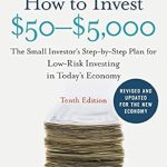 Unlock Your Financial Future: A Comprehensive Review of How to Invest -,000 10e – The Small Investor’s Step-by-Step Plan for Low-Risk Investing in Today’s Economy
