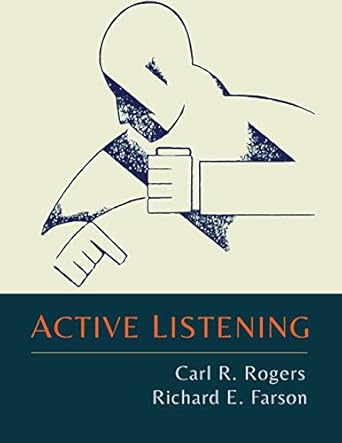 Unlock Effective Communication Skills: A Comprehensive Review of ‘Active Listening’ for Personal and Professional Growth