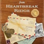 Discover the Emotional Depths of ‘Love Letters from Heartbreak Ridge’: A Captivating Review You Can’t Miss!