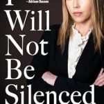 Unveiling Courage: A Powerful Review of ‘I Will Not Be Silenced’ – A Must-Read for Empowerment Seekers