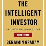 Transform Your Investment Strategy: A Comprehensive Review of The Intelligent Investor, 3rd Ed.: The Definitive Book on Value Investing