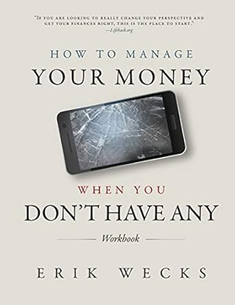 Unlock Financial Freedom: A Comprehensive Review of ‘How to Manage Your Money When You Don’t Have Any Workbook’