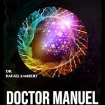 Discover the Inspiring Journey of Doctor Manuel Sans Segarra: La Biografía Libro (Spanish Edition) – A Must-Read for Aspiring Medical Professionals! Discover the Inspiring Journey of Doctor Manuel Sans Segarra: La Biografía Libro (Spanish Edition) – A Must-Read for Aspiring Medical Professionals!