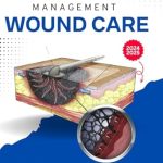 Essential Insights: A Comprehensive Review of ‘Wound Care Management With Pictures 2024-2025: The Step-By-Step Guide to Skin & Wound Care Management’