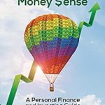 Unlock Financial Freedom: A Comprehensive Review of Gen Z Money $ense: A Personal Finance and Investing Guide