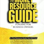 Unlock Your Business Potential: A Comprehensive Review of The Money Resource Guide: Funding for Business Owners from Amazon