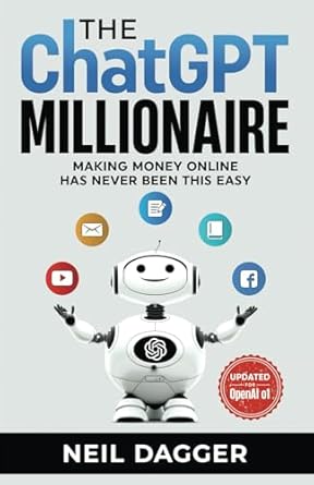 Unlock Your Financial Future: A Comprehensive Review of The ChatGPT Millionaire: Making Money Online Has Never Been This EASY (The AI Wealth Engine – How to Make Money Using Chat GPT and Generative AI)
