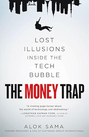 An Eye-Opening Journey Through Economic Illusions: A Review of The Money Trap: Lost Illusions Inside the Tech Bubble