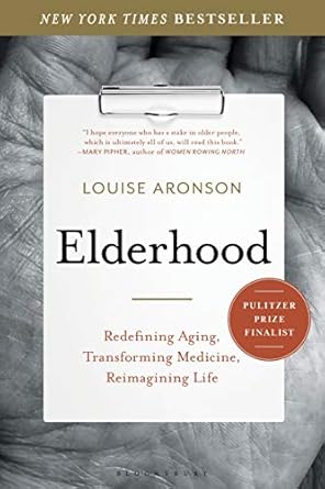 Transform Your Golden Years: A Comprehensive Review of ‘Elderhood’ for Embracing Aging with Grace
