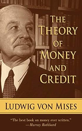 Unveiling Economic Insights: A Comprehensive Review of The Theory of Money and Credit