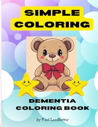 Discover the Joy of Art Therapy: A Review of Dementia Care: Simple Large Print Coloring Pages for Seniors – 50 Pages of Puppies, Cats, Treats and More