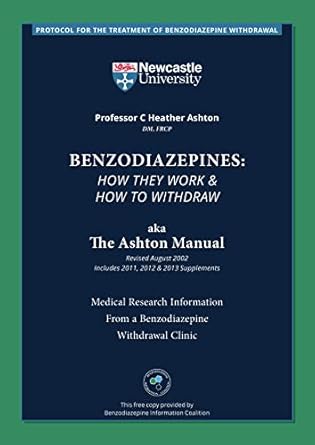 Essential Guide to Safe Withdrawal: A Comprehensive Review of ‘Benzodiazepines: How They Work and How to Withdraw (aka The Ashton Manual)’