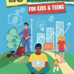 Discover the Best 25 Money-Making Business Ideas for Kids & Teens: A Must-Read Review of This Game-Changing Guide!