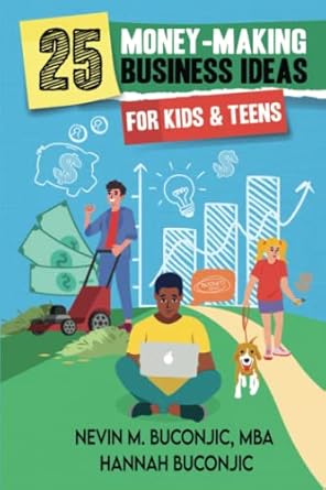 Discover the Best 25 Money-Making Business Ideas for Kids & Teens: A Must-Read Review of This Game-Changing Guide!