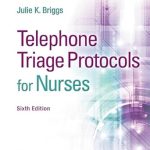 Essential Guide for Nurses: A Comprehensive Review of Telephone Triage Protocols for Nurses