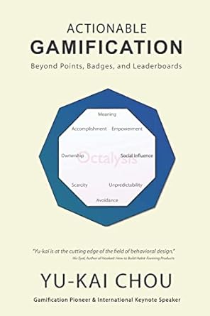 Unlocking Engagement: A Comprehensive Review of Actionable Gamification: Beyond Points, Badges and Leaderboards