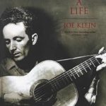 An Inspiring Journey Through Music and Activism: Woody Guthrie: A Life