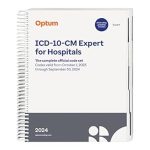 Unveiling the Essential Guide: 2024 ICD-10-CM Expert for Hospitals-Spiral Review and Insights
