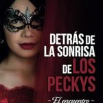 Una Reveladora Reseña de ‘Detrás de la sonrisa de Los Peckys: El Encuentro’ – Descubre los Secretos Ocultos en Esta Fascinante Lectura