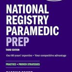 Essential Review for Aspiring Paramedics: National Registry Paramedic Prep: Study Guide + Practice + Proven Strategies (Kaplan Test Prep) Third Edition