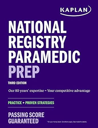 Essential Review for Aspiring Paramedics: National Registry Paramedic Prep: Study Guide + Practice + Proven Strategies (Kaplan Test Prep) Third Edition