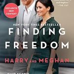 Discover the Truth: A Compelling Review of Finding Freedom: Harry and Meghan and the Making of a Modern Royal Family