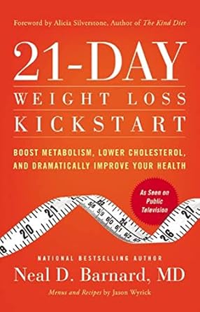 Transform Your Health Today: A Comprehensive Review of 21-Day Weight Loss Kickstart: Boost Metabolism, Lower Cholesterol, and Dramatically Improve Your Health