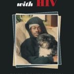 An Inspiring Journey of Resilience: A Review of DANCING with HIV