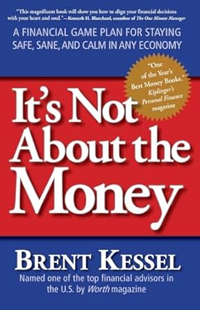 Discover Why ‘It’s Not About the Money: A Financial Game Plan for Staying Safe, Sane, and Calm in Any Economy’ is a Must-Read for Financial Resilience