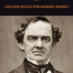 Discover Timeless Wisdom: A Comprehensive Review of THE ART OF MONEY GETTING: or GOLDEN RULES FOR MAKING MONEY