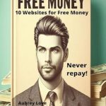 Unlock Hidden Cash: A Comprehensive Review of Free Money: 10 Websites for Free Money from Amazon