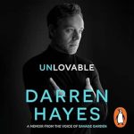 Discover the Heartfelt Journey in ‘Unlovable: A Memoir from the Voice of Savage Garden’ – A Compelling Review of Love and Identity