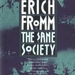 Discover the Transformative Insights in Our In-Depth Review of The Sane Society Discover the Transformative Insights in Our In-Depth Review of The Sane Society