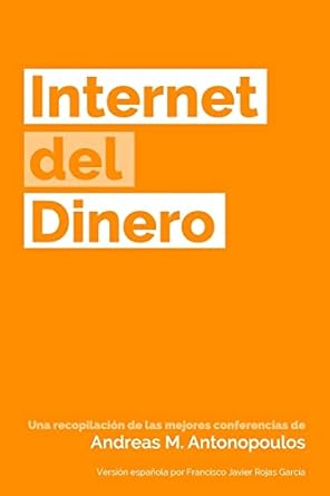 Discover the Future of Finance: A Comprehensive Review of ‘Internet del Dinero (The Internet of Money) (Spanish Edition)’