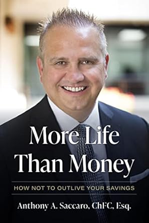 Discover Financial Freedom: A Comprehensive Review of ‘More Life Than Money: How Not to Outlive Your Savings’