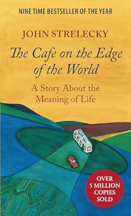 Discover Profound Insights in My Review of The Cafe on the Edge of the World: A Story About the Meaning of Life