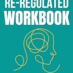 Transform Your Life Today: A Comprehensive Review of ‘THE GAINING IDEAS FROM RE-REGULATED WORKBOOK: Life-Changing Lessons’ by Anna Runkle Transform Your Life Today: A Comprehensive Review of ‘THE GAINING IDEAS FROM RE-REGULATED WORKBOOK: Life-Changing Lessons’ by Anna Runkle